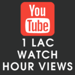 Youtube 1 lac Watch Hour Views